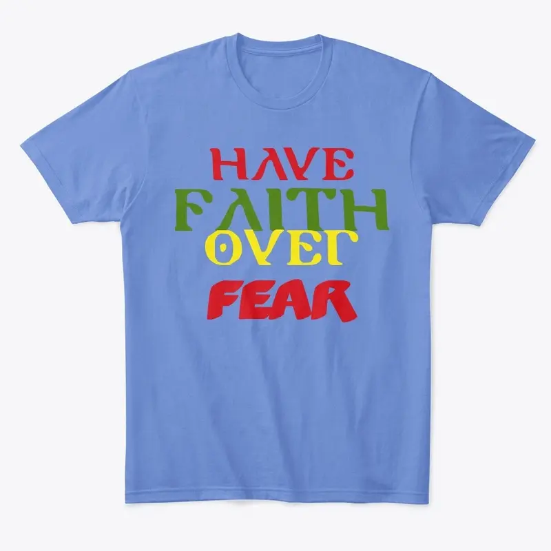 faith over fear